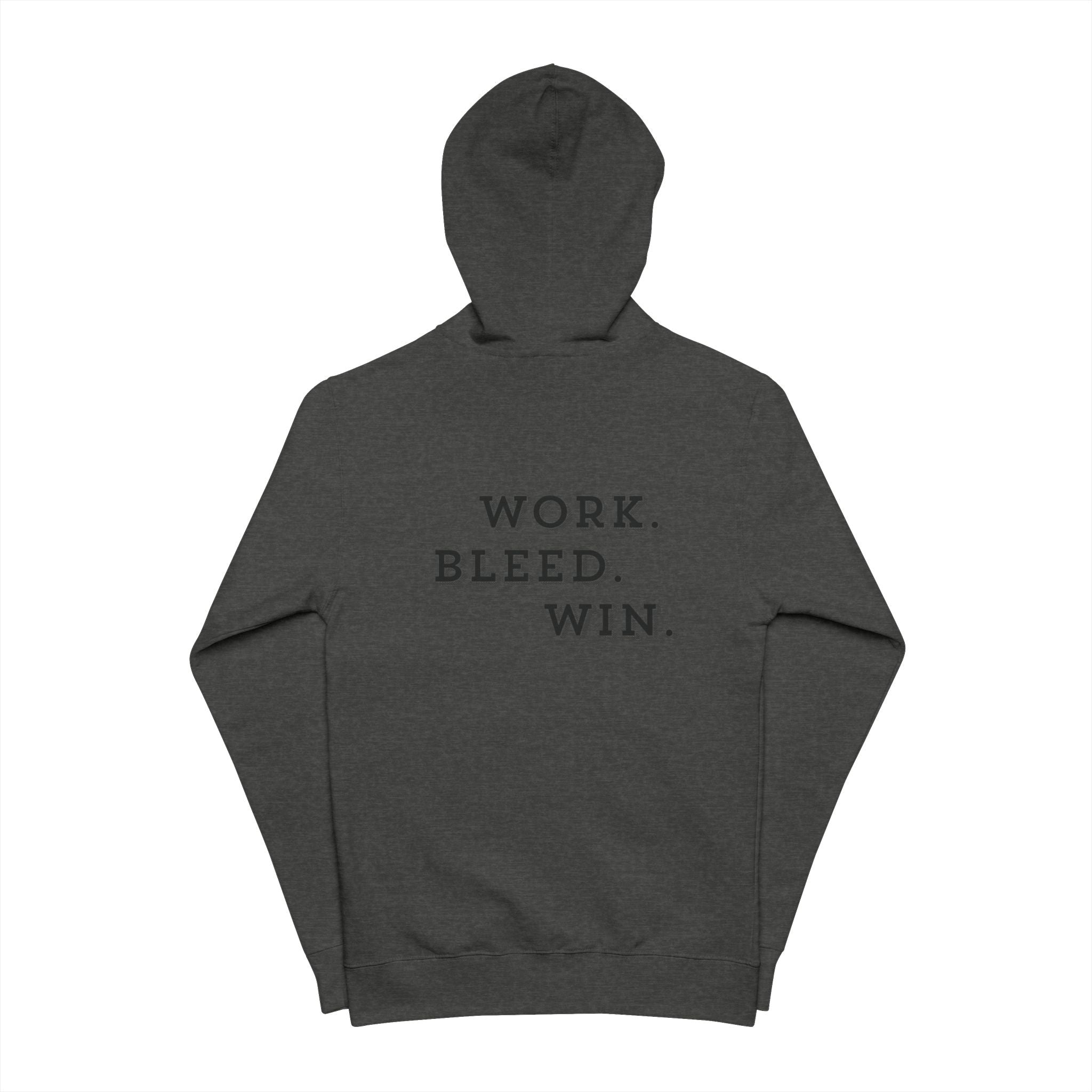 Zip Hoodie — "Work. Bleed. Win." Motivational Zip-Up Hoodie